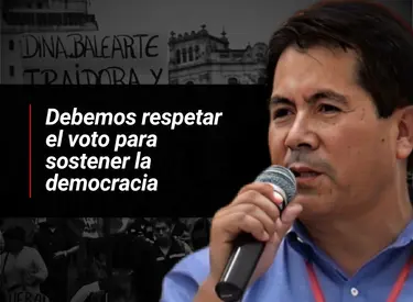 Debemos respetar el voto para sostener la democracia 